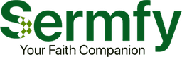 Sermfy - Your Faith Companion